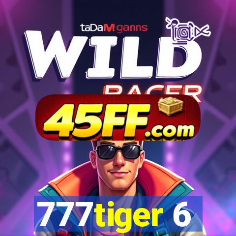 777tiger 6